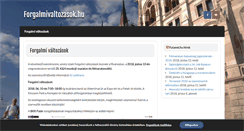 Desktop Screenshot of forgalmivaltozasok.hu